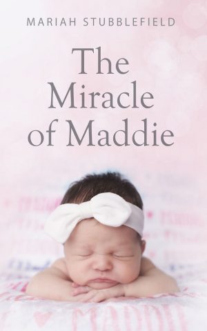The Miracle of Maddie