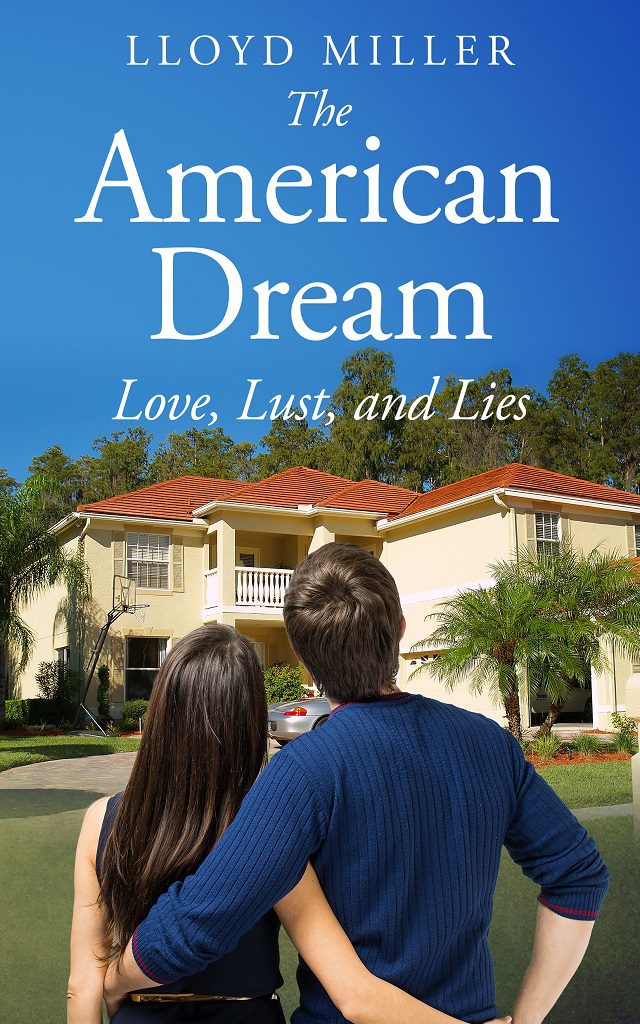 The American Dream: Love, Lust, and Lies