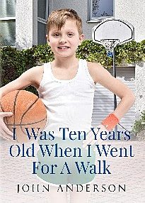I Was Ten Years  Old When I Went for A Walk